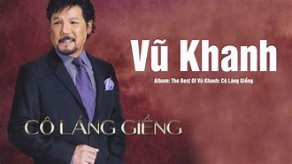 Lời Bài Hát Vũ Khanh Cô Láng Giềng